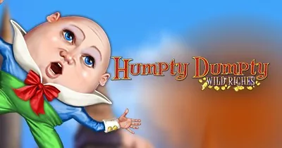 Humpty Dumpty Wild Riches
